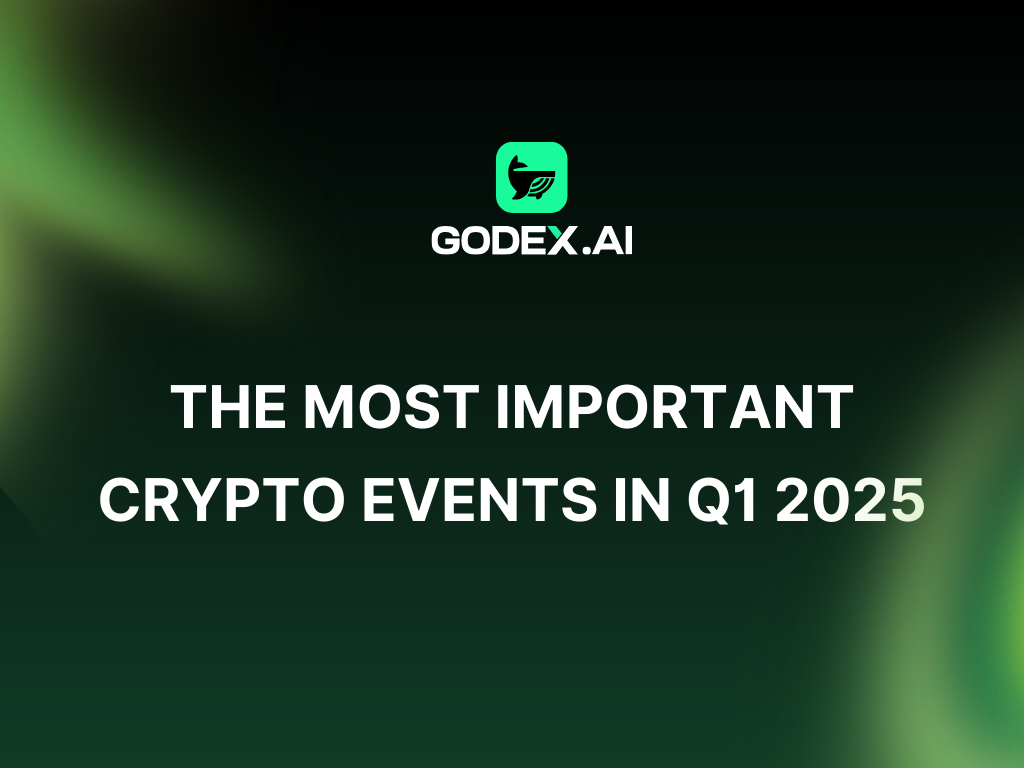 he Most Important Crypto Events in Q1 2025