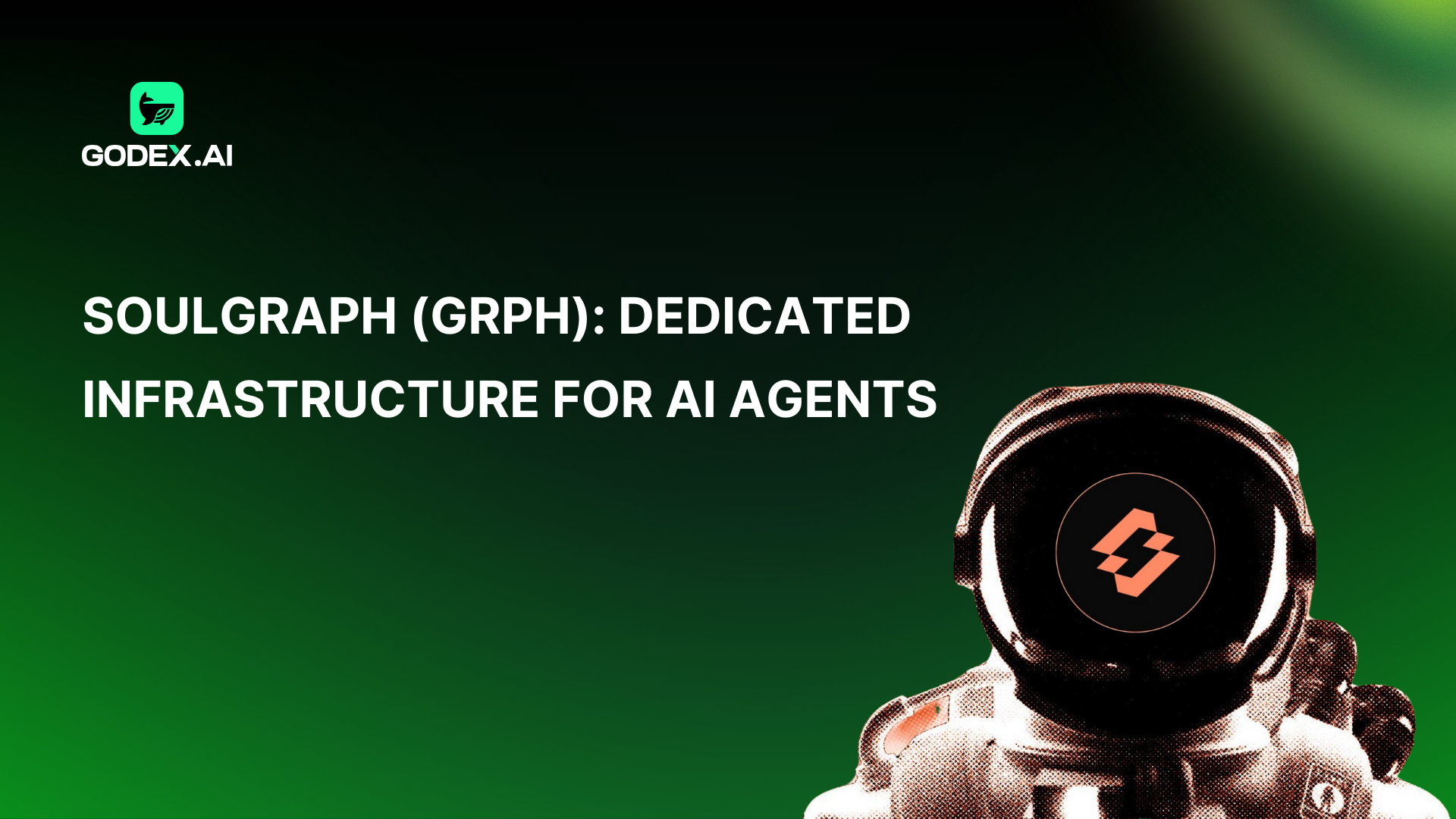 Soulgraph (GRPH): Dedicated Infrastructure for AI Agents